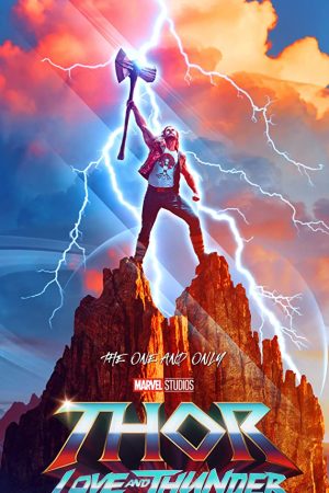 Thần Sấm 4 Tình Yêu Và Sấm Sét – Thor 4 Love and Thunder 2022