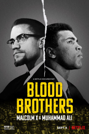 Anh em kết nghĩa: Malcolm X & Muhammad Ali