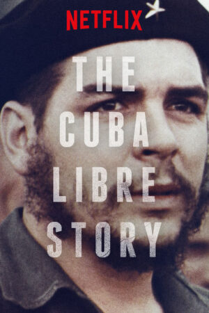 Câu chuyện về một Cuba tự do