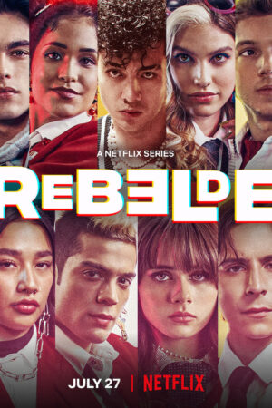 Rebelde: Tuổi trẻ nổi loạn (Phần 2)