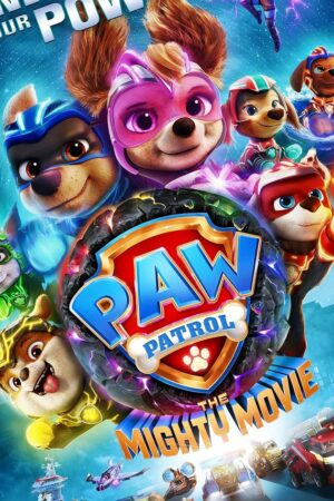 PAW Patrol: Phim Siêu Đẳng